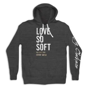 Love So Soft Hoodie